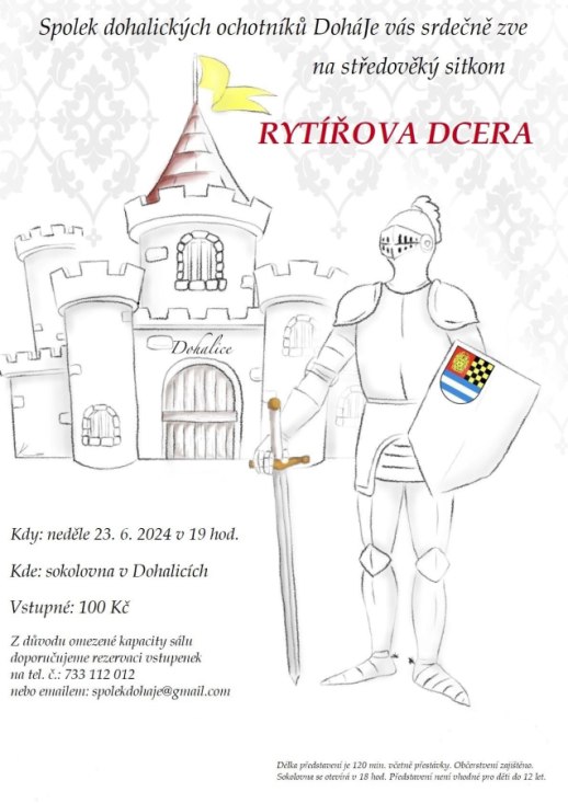 RYTÍŘOVA DCERA - divadelní představení v dohalické sokolovně